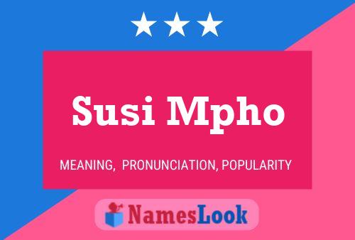 Susi Mpho Name Poster