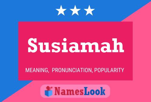 Susiamah Name Poster