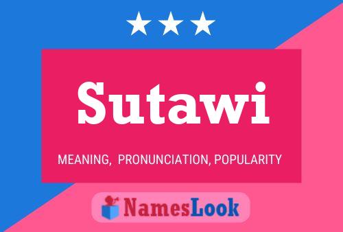 Sutawi Name Poster