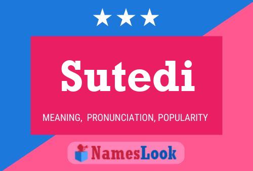 Sutedi Name Poster