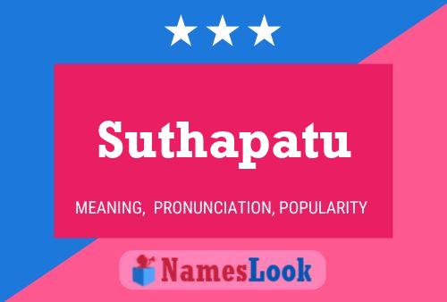 Suthapatu Name Poster