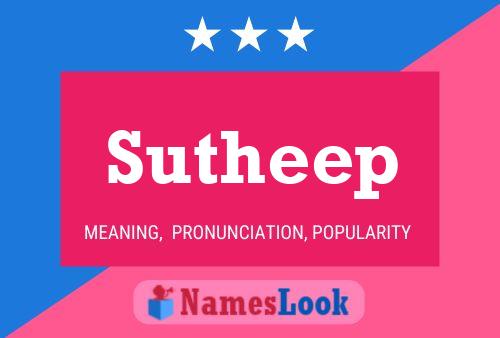 Sutheep Name Poster