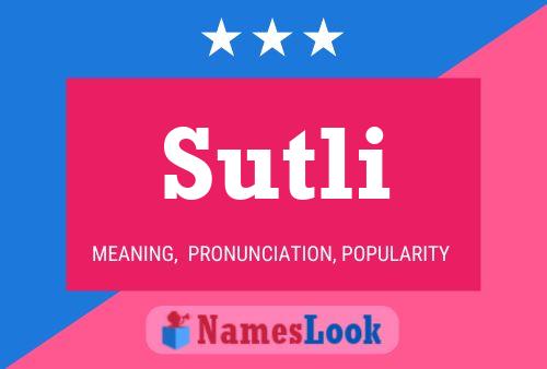 Sutli Name Poster