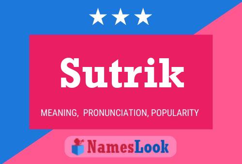 Sutrik Name Poster