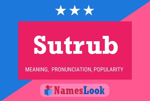 Sutrub Name Poster