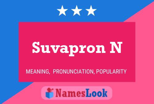 Suvapron N Name Poster