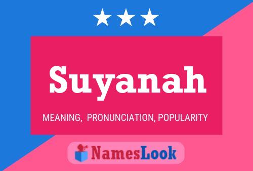 Suyanah Name Poster