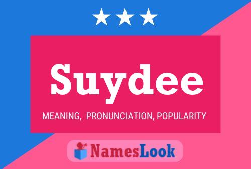 Suydee Name Poster