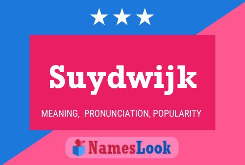 Suydwijk Name Poster