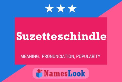 Suzetteschindle Name Poster