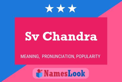 Sv Chandra Name Poster