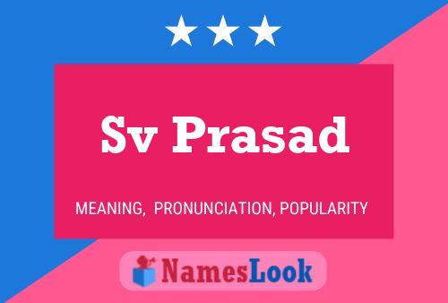 Sv Prasad Name Poster