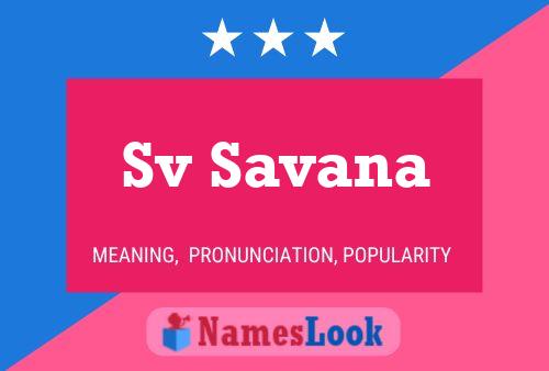 Sv Savana Name Poster