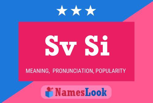 Sv Si Name Poster