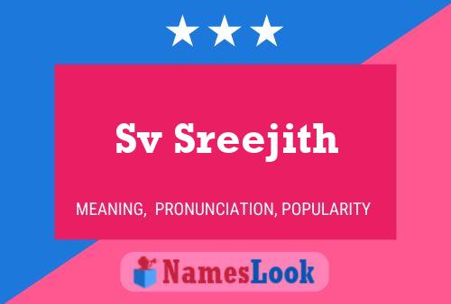 Sv Sreejith Name Poster