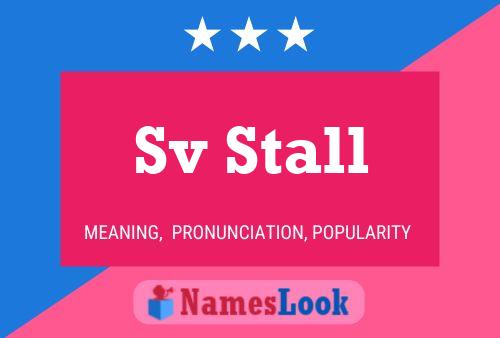 Sv Stall Name Poster