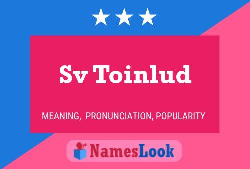 Sv Toinlud Name Poster