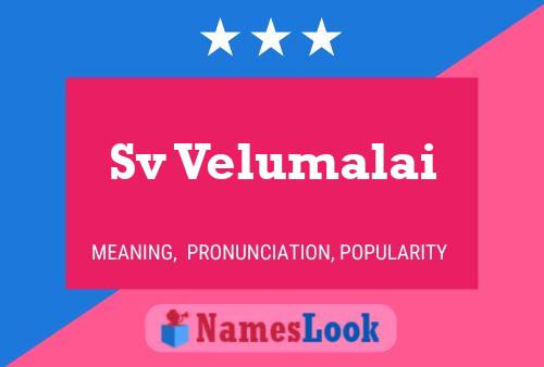 Sv Velumalai Name Poster