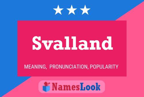 Svalland Name Poster