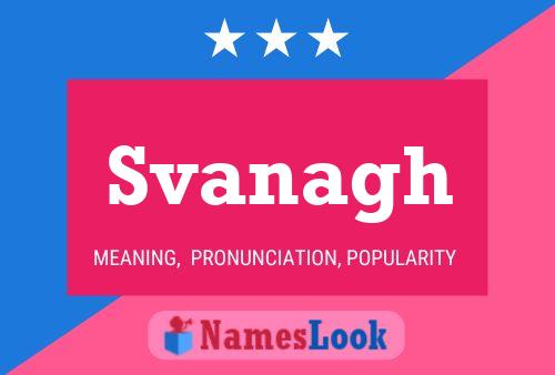 Svanagh Name Poster