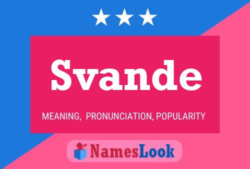 Svande Name Poster