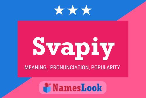 Svapiy Name Poster