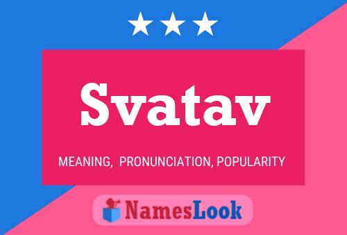 Svatav Name Poster