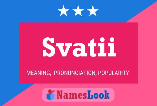 Svatii Name Poster