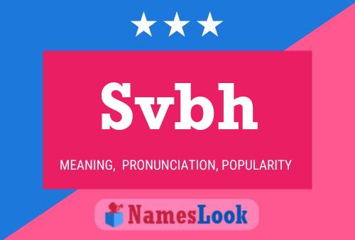 Svbh Name Poster