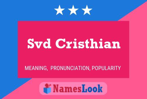 Svd Cristhian Name Poster