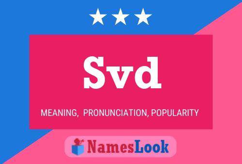 Svd Name Poster