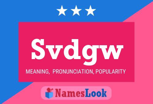 Svdgw Name Poster