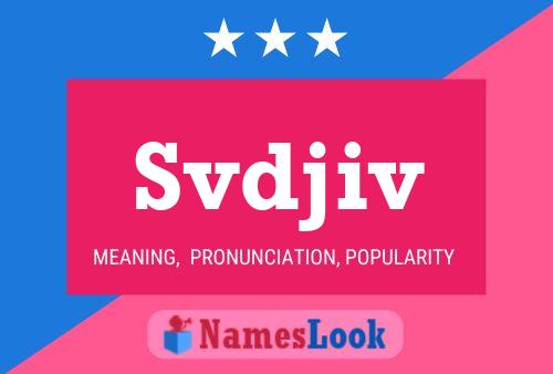 Svdjiv Name Poster