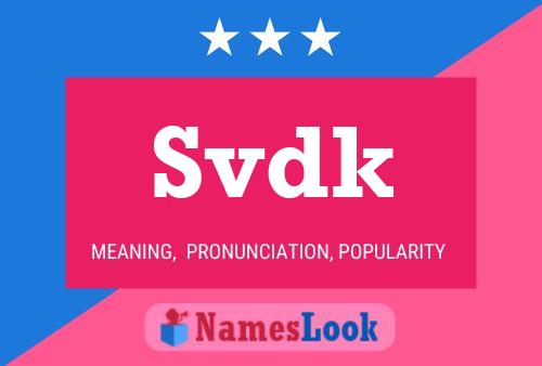 Svdk Name Poster