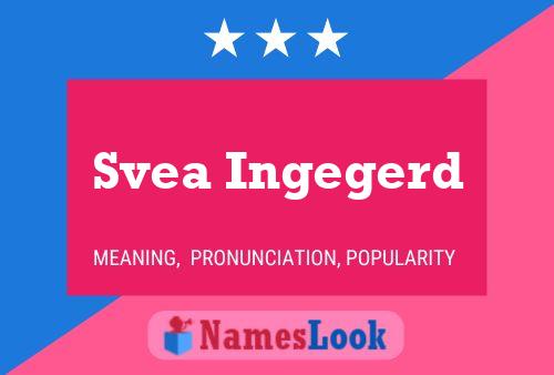 Svea Ingegerd Name Poster