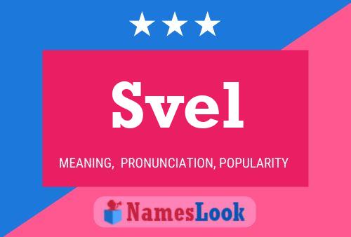 Svel Name Poster