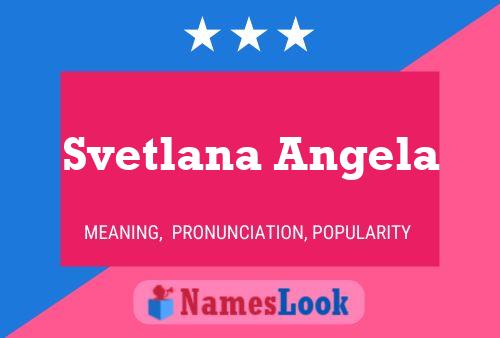 Svetlana Angela Name Poster