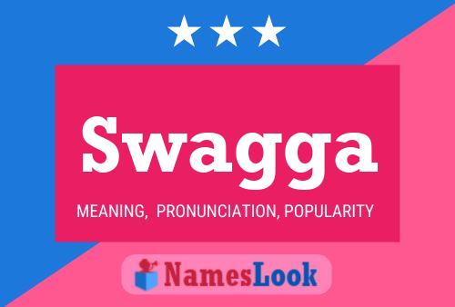 Swagga Name Poster