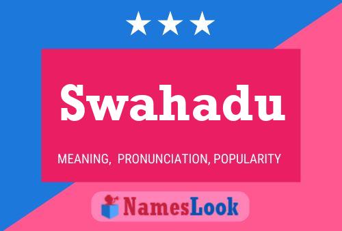 Swahadu Name Poster