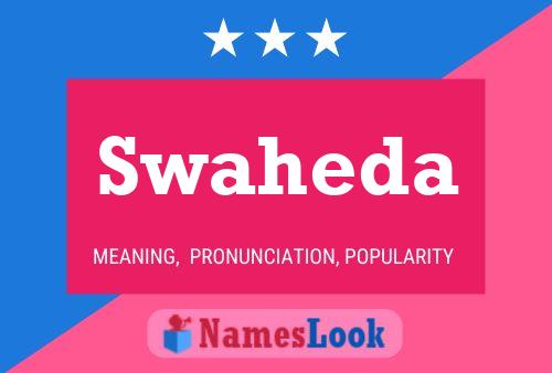 Swaheda Name Poster