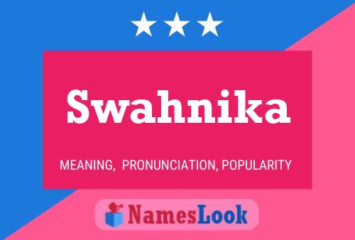 Swahnika Name Poster