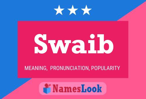 Swaib Name Poster