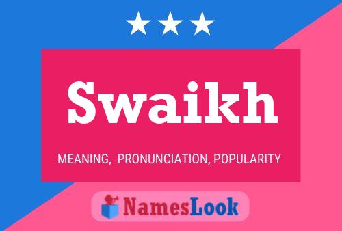 Swaikh Name Poster