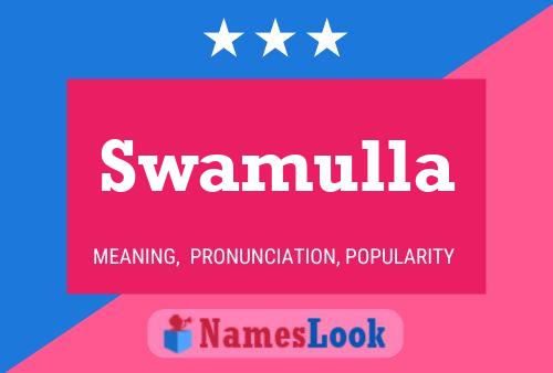 Swamulla Name Poster