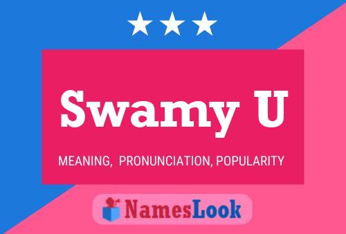 Swamy U Name Poster