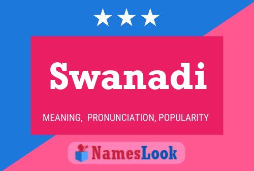 Swanadi Name Poster