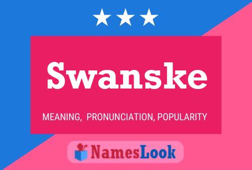 Swanske Name Poster