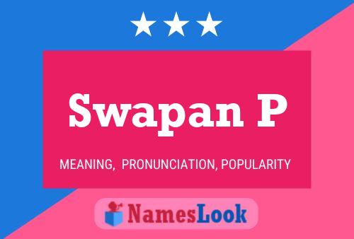 Swapan P Name Poster