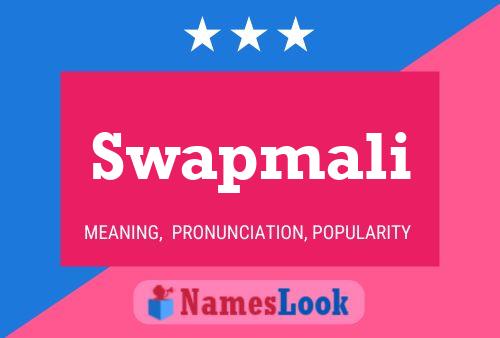 Swapmali Name Poster