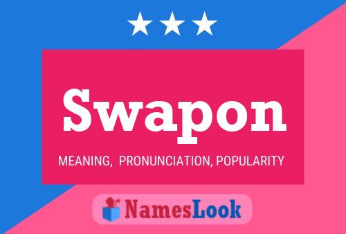 Swapon Name Poster